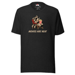 Movies Are Neat T-Shirt